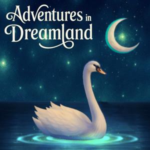 Adventures in Dreamland 🌙 Sleep Stories