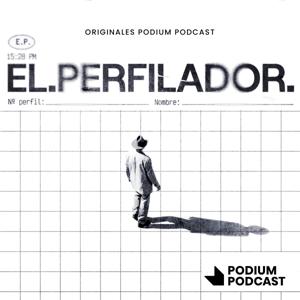 El perfilador by Podium Podcast