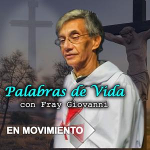 Palabras de Vida con Fray Giovanni
