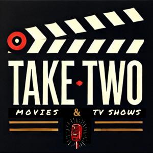 Take Two Podcast