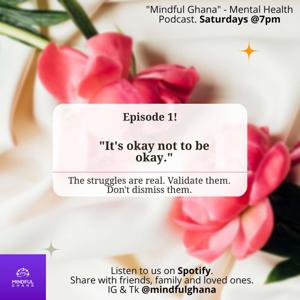 Mindful Ghana Podcast