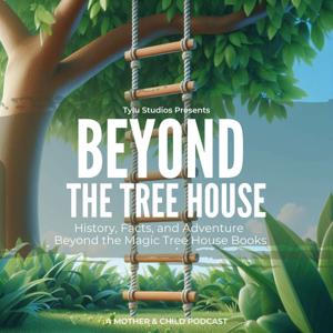 Beyond the Tree House