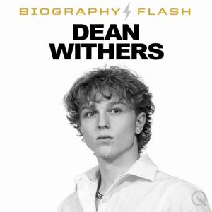 Dean Withers - Biography Flash