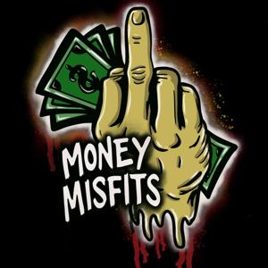 Money Misfits
