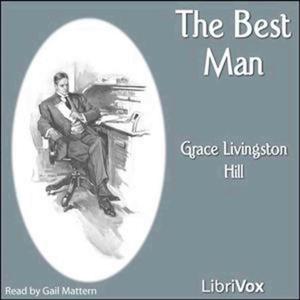 The Best Man by Grace Livingston Hill.