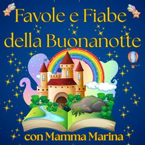 Favole e Fiabe della Buonanotte con Mamma Marina