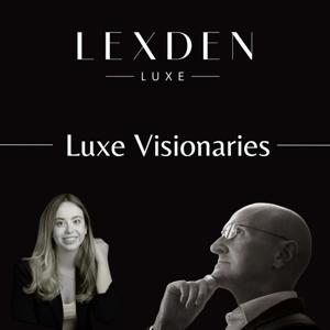 Luxe Visionaries by Lexden Luxe