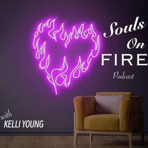 Souls On FIRE! Podcast