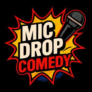 Mic Drop Comedy