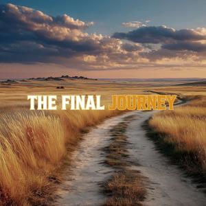 The Final Journey: Hope Beyond Death