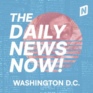 Washington DC News Today | 2 Min News | The Daily News Now!