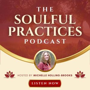 Soulful Practices Podcast