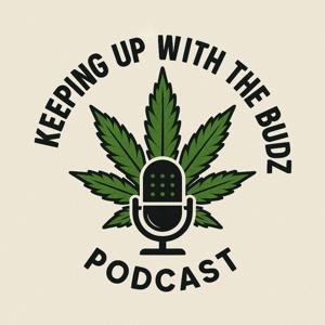Keeping Up With The Budz