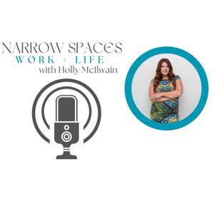 Narrow Spaces with Holly Mcllwain