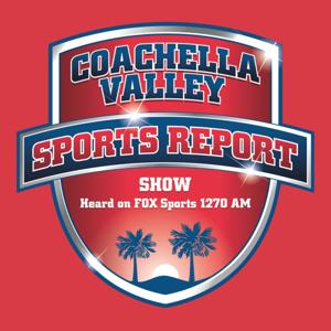 Coachella Valley Sports Report