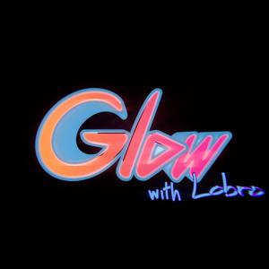 Glow with Lobro