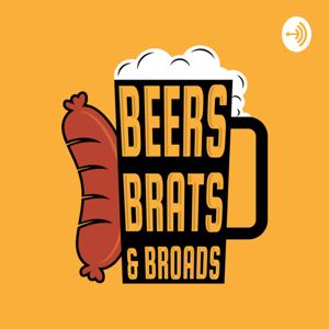 Beers, Brats & Broads