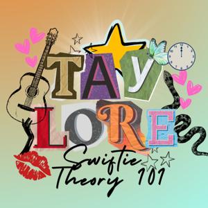 TAYLORE
Swiftie Theory 101