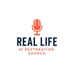 Real Life at Restoration