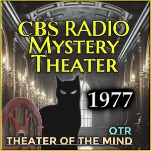 CBS Radio Mystery Theater - 1977