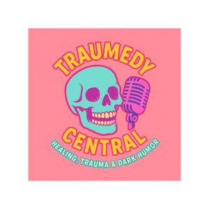 Traumedy Central