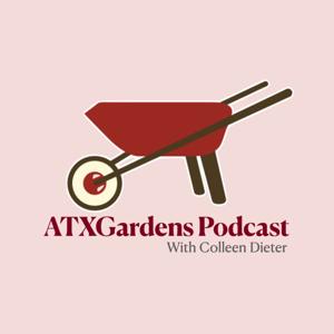 ATXGardens Podcast