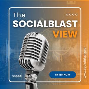 The SocialBlast View