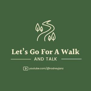 Let’s Go for a Walk (And Talk)
