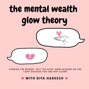 The Mental Wealth Glow Theory