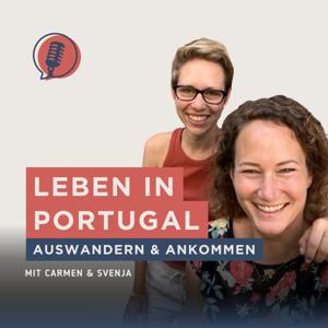 Leben in Portugal - Auswandern & Ankommen