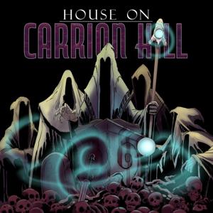 House on Carrion Hill