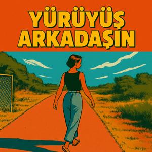 Yürüyüş Arkadaşın