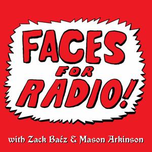 Faces for Radio Podcast