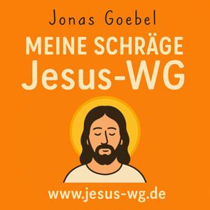 Meine schräge Jesus-WG