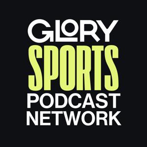 The GLORY Sports Podcast Network