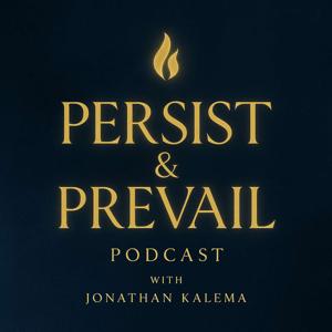 Persist & Prevail Podcast