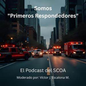 Somos "Primeros Respondedores"