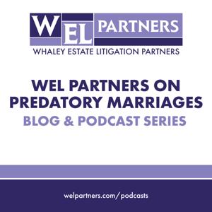 WEL Partners on Predatory Marriages