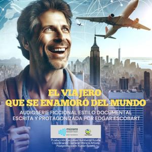 El viajero que se enamoró del mundo