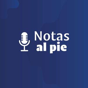 Notas al Pie.  Un podcast de la Fundación La Salle Argentina.