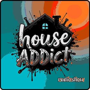 houseADDICT radio show