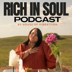 Rich In Soul Podcast