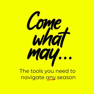 Come What May