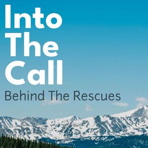 Into The Call: Behind The Rescues