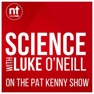 Science with Luke O'Neill by Newstalk