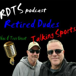 Retired Dudes Talking Sports