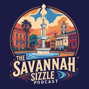 The Savannah Sizzle Podcast