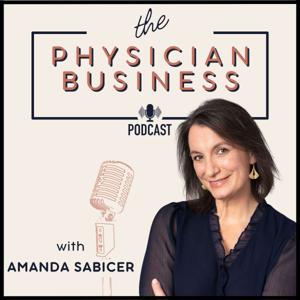 The Physician Business Podcast