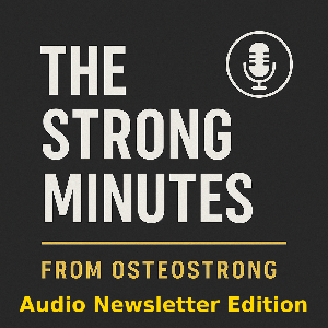 The Strong Minutes (Audio Newsletter Edition)
