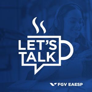 Let´s Talk - FGV EAESP